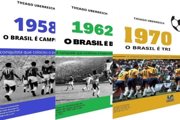 trilogia do tri - thiago uberreich - copa do mundo - jovem pan - crônica esportiva