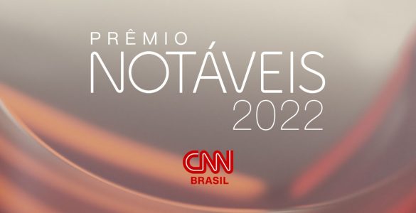 prêmio notáveis - cnn brasil