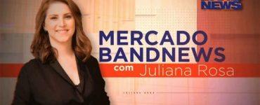 semana da mulher no bandnews tv - juliana rosa - mercado bandnews