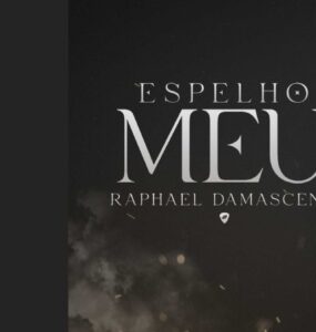 Raphael Damasceno lançou sua nova música "Espelho Meu”
