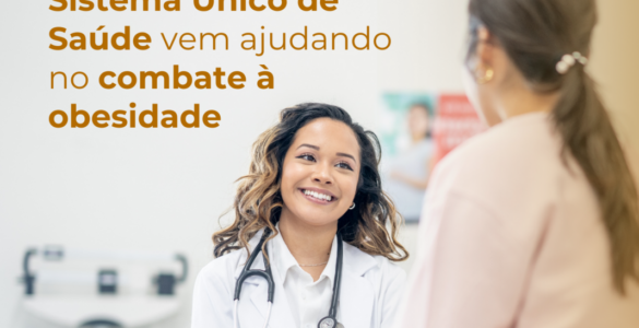 Sistema Único de Saúde vem ajudando no combate à obesidade