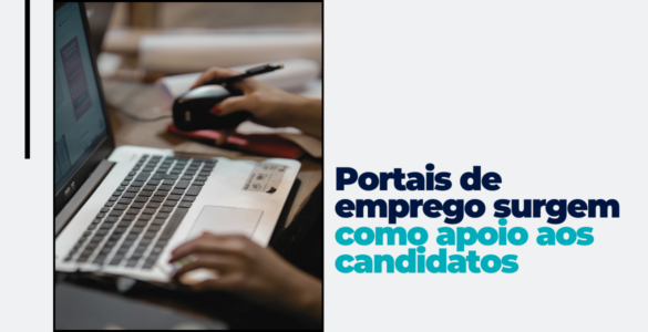 Portais de emprego surgem como apoio aos candidatos