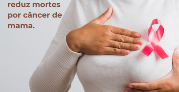 Mamografia reduz mortes por câncer de mama