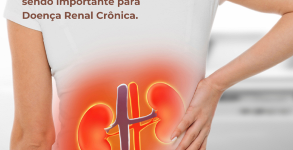 Diagnóstico precoce está sendo importante para doença renal