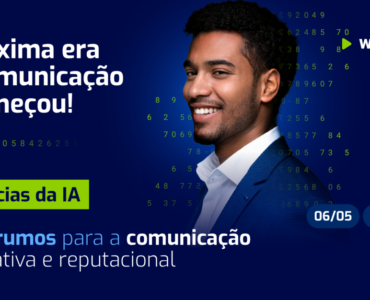 Evento traz tendências da IA na comunicação corporativa