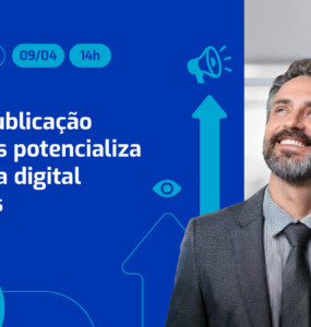Webinar revela estratégias para fortalecer presença digital