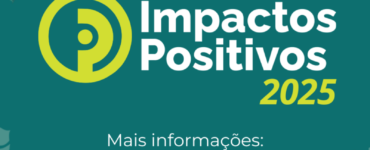 Prêmio Impactos Positivos lança oficialmente sua nova edição
