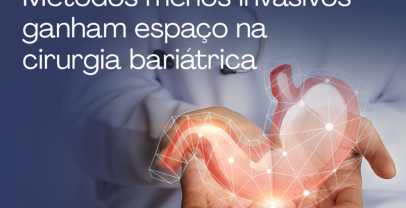 Métodos menos invasivos ganham espaço na cirurgia bariátrica