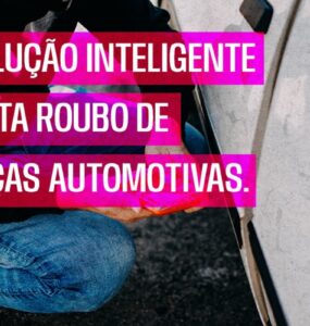 Solução inteligente evita roubo de peças automotivas