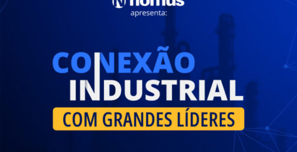 Nomus realiza evento Conexão Industrial com Grandes Líderes