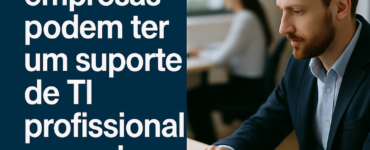 Cresce entre empresas a terceirização do suporte de TI