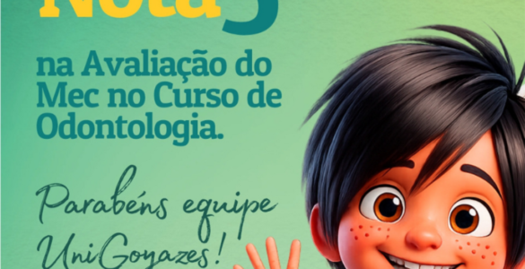 Odontologia da UniGoyazes obtém nota máxima no MEC