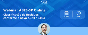 ABES-SP promoverá webinar gratuito sobre nova norma de resíduos