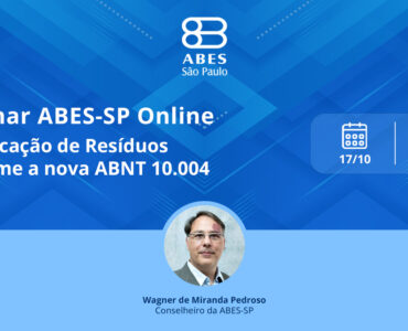 ABES-SP promoverá webinar gratuito sobre nova norma de resíduos
