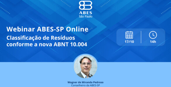 ABES-SP promoverá webinar gratuito sobre nova norma de resíduos