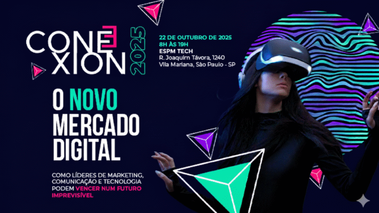 Evento CONEXION 2025 promove debates sobre o futuro do novo mercado digital