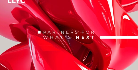 LLYC celebra 30 anos e lança “Partners for What’s Next”