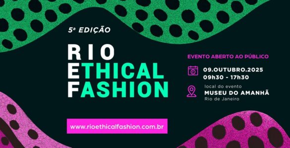 Rio Ethical Fashion 2025 apresenta agenda e palestrantes