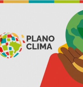 Brasil consolida metas climáticas e avança no Plano Clima