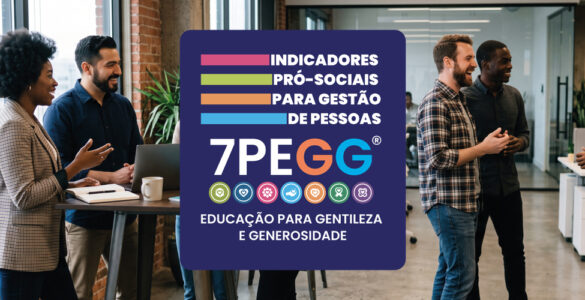 Selo 7PEGG reconhece práticas colaborativas no trabalho