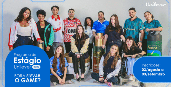 Unilever abre inscrições para o Programa de Estágio 2027