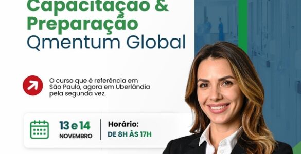 Uberlândia recebe curso de capacitação em Qmentum Global