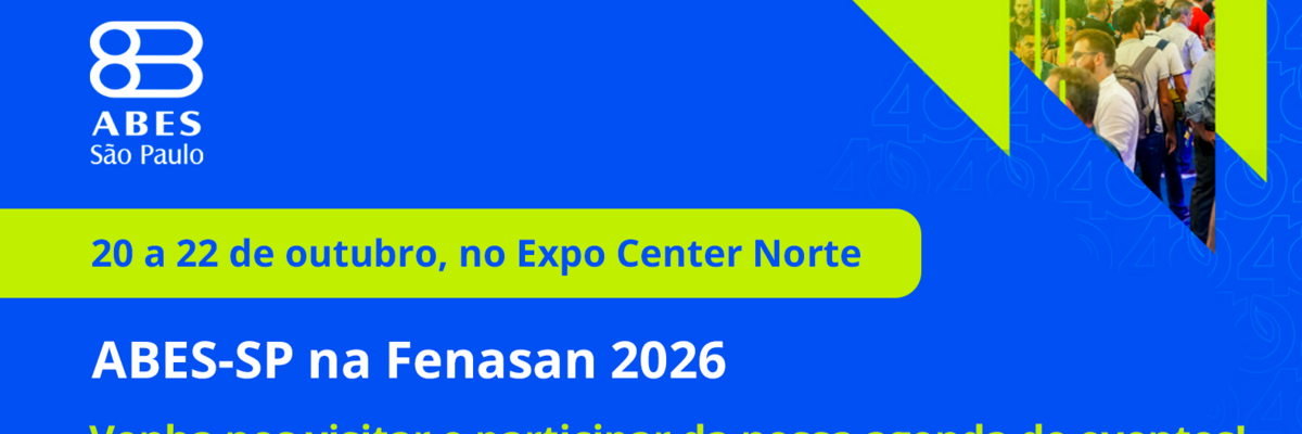 ABES-SP debate inovação e segurança hídrica na Fenasan 2026